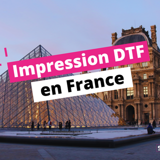 Impression DTF France